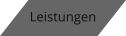 Leistungen